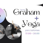Taller de Técnica Graham + Yoga para bailarines