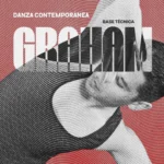 Clases regulares: Danza Contemporánea Técnica Graham OVIEDO, ASTURIAS, ESPAÑA